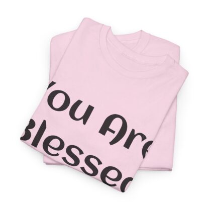 You Are Blessed T-Shirt – Share the Message of Gratitude - Multi Color and size - Afbeelding 141