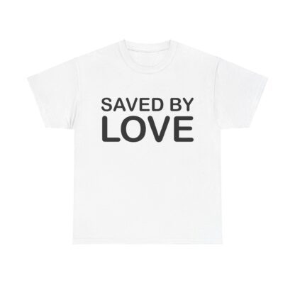 Saved by Love T-Shirt – A Powerful Message of Faith - mulit Color and sizes - Afbeelding 29