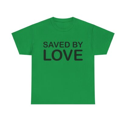 Saved by Love T-Shirt – A Powerful Message of Faith - mulit Color and sizes - Afbeelding 110
