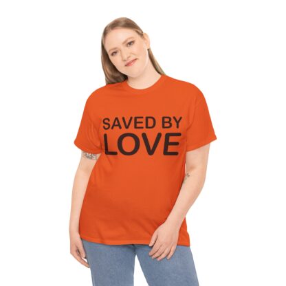 Saved by Love T-Shirt – A Powerful Message of Faith - mulit Color and sizes - Afbeelding 93