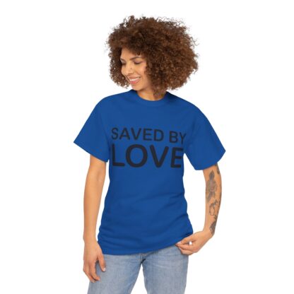Saved by Love T-Shirt – A Powerful Message of Faith - mulit Color and sizes - Afbeelding 11