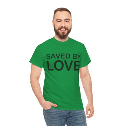 Saved by Love T-Shirt – A Powerful Message of Faith - mulit Color and sizes - Afbeelding 121