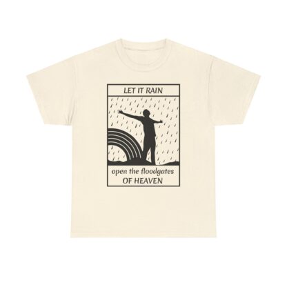 Let It Rain T-Shirt – A Call for Blessings - multi color and sizes - Afbeelding 110