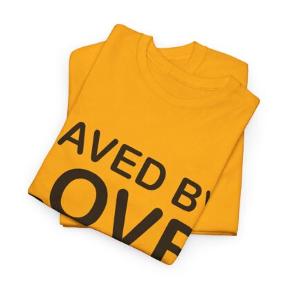 Saved by Love T-Shirt – A Powerful Message of Faith - mulit Color and sizes - Afbeelding 60
