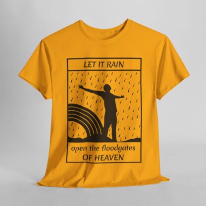 Let It Rain T-Shirt – A Call for Blessings - multi color and sizes - Afbeelding 61