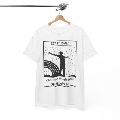 Let It Rain T-Shirt – A Call for Blessings - multi color and sizes - Afbeelding 28