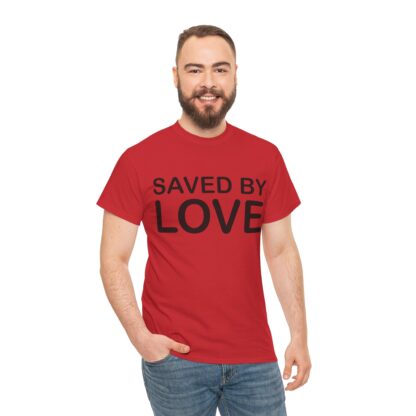 Saved by Love T-Shirt – A Powerful Message of Faith - mulit Color and sizes - Afbeelding 175