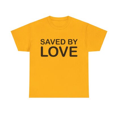 Saved by Love T-Shirt – A Powerful Message of Faith - mulit Color and sizes - Afbeelding 56