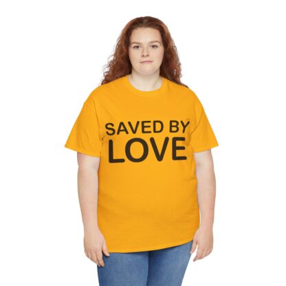 Saved by Love T-Shirt – A Powerful Message of Faith - mulit Color and sizes - Afbeelding 69