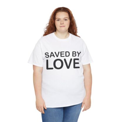 Saved by Love T-Shirt – A Powerful Message of Faith - mulit Color and sizes - Afbeelding 42