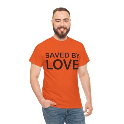 Saved by Love T-Shirt – A Powerful Message of Faith - mulit Color and sizes - Afbeelding 94