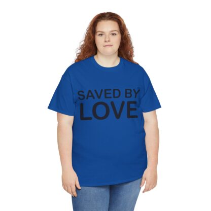 Saved by Love T-Shirt – A Powerful Message of Faith - mulit Color and sizes - Afbeelding 15