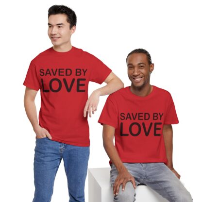 Saved by Love T-Shirt – A Powerful Message of Faith - mulit Color and sizes - Afbeelding 188