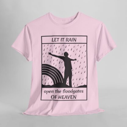 Let It Rain T-Shirt – A Call for Blessings - multi color and sizes - Afbeelding 169