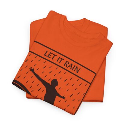 Let It Rain T-Shirt – A Call for Blessings - multi color and sizes - Afbeelding 87