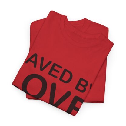 Saved by Love T-Shirt – A Powerful Message of Faith - mulit Color and sizes - Afbeelding 168