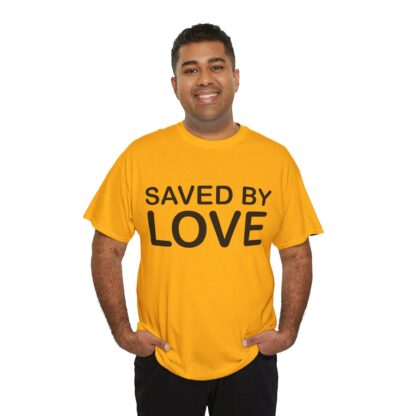 Saved by Love T-Shirt – A Powerful Message of Faith - mulit Color and sizes - Afbeelding 71