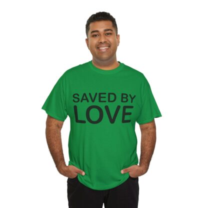 Saved by Love T-Shirt – A Powerful Message of Faith - mulit Color and sizes - Afbeelding 125