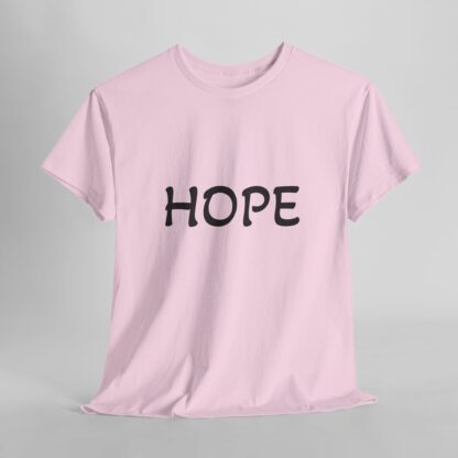 HOPE T-Shirt – Soft Style, Strong Message