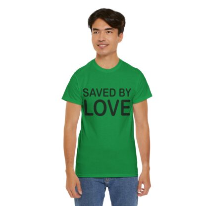 Saved by Love T-Shirt – A Powerful Message of Faith - mulit Color and sizes - Afbeelding 129