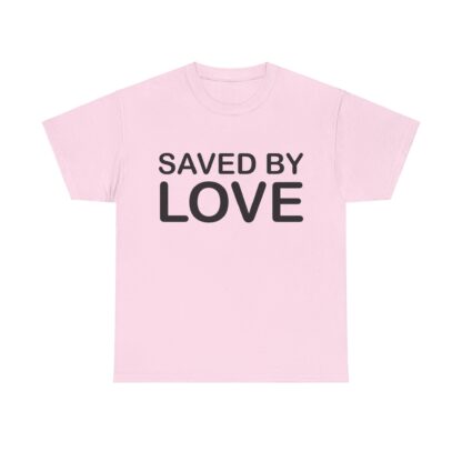 Saved by Love T-Shirt – A Powerful Message of Faith - mulit Color and sizes - Afbeelding 137