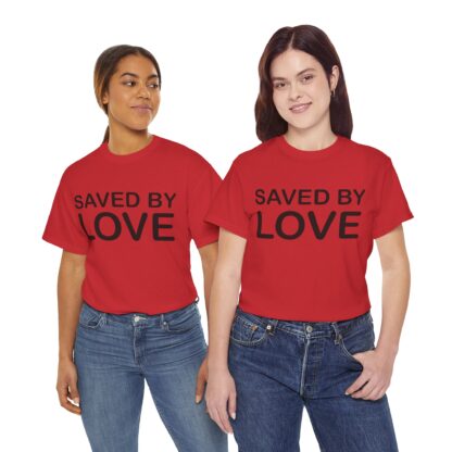 Saved by Love T-Shirt – A Powerful Message of Faith - mulit Color and sizes - Afbeelding 187