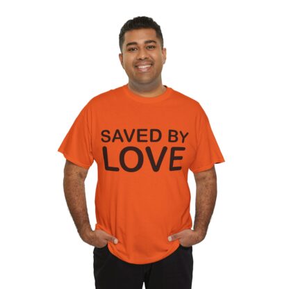 Saved by Love T-Shirt – A Powerful Message of Faith - mulit Color and sizes - Afbeelding 98