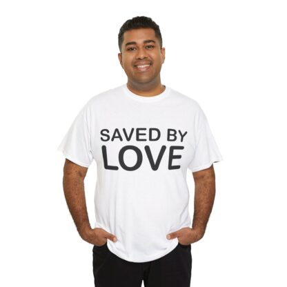 Saved by Love T-Shirt – A Powerful Message of Faith - mulit Color and sizes - Afbeelding 44