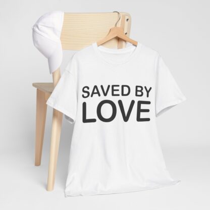 Saved by Love T-Shirt – A Powerful Message of Faith - mulit Color and sizes - Afbeelding 35