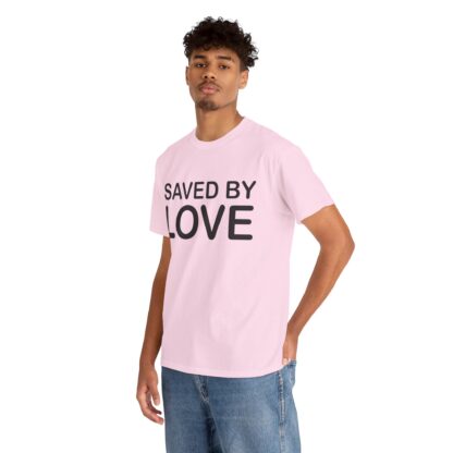 Saved by Love T-Shirt – A Powerful Message of Faith - mulit Color and sizes - Afbeelding 149