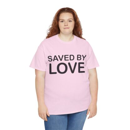 Saved by Love T-Shirt – A Powerful Message of Faith - mulit Color and sizes - Afbeelding 150