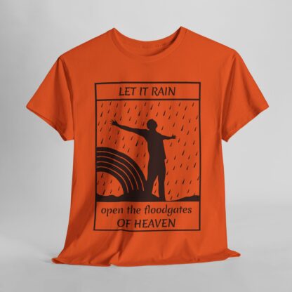 Let It Rain T-Shirt – A Call for Blessings - multi color and sizes - Afbeelding 88