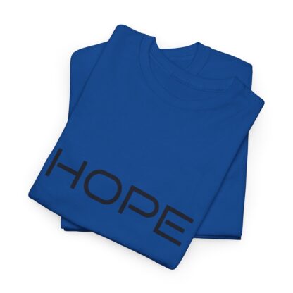 Hope Unisex Tee - Afbeelding 114