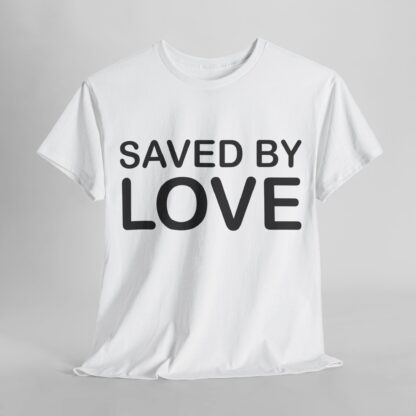 Saved by Love T-Shirt – A Powerful Message of Faith - mulit Color and sizes - Afbeelding 34