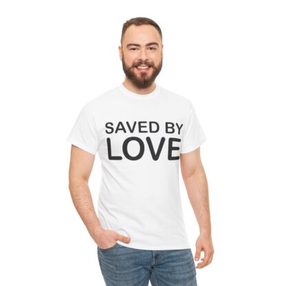 Saved by Love T-Shirt – A Powerful Message of Faith - mulit Color and sizes - Afbeelding 40