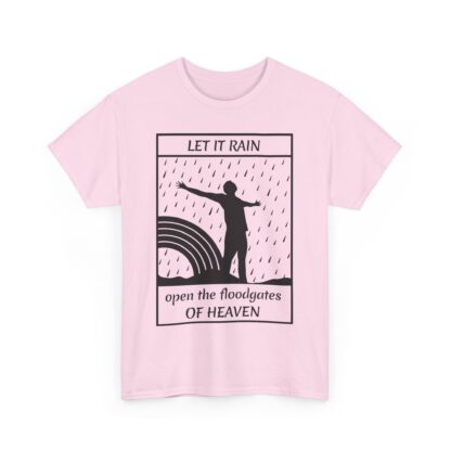 Let It Rain T-Shirt – A Call for Blessings - multi color and sizes - Afbeelding 166